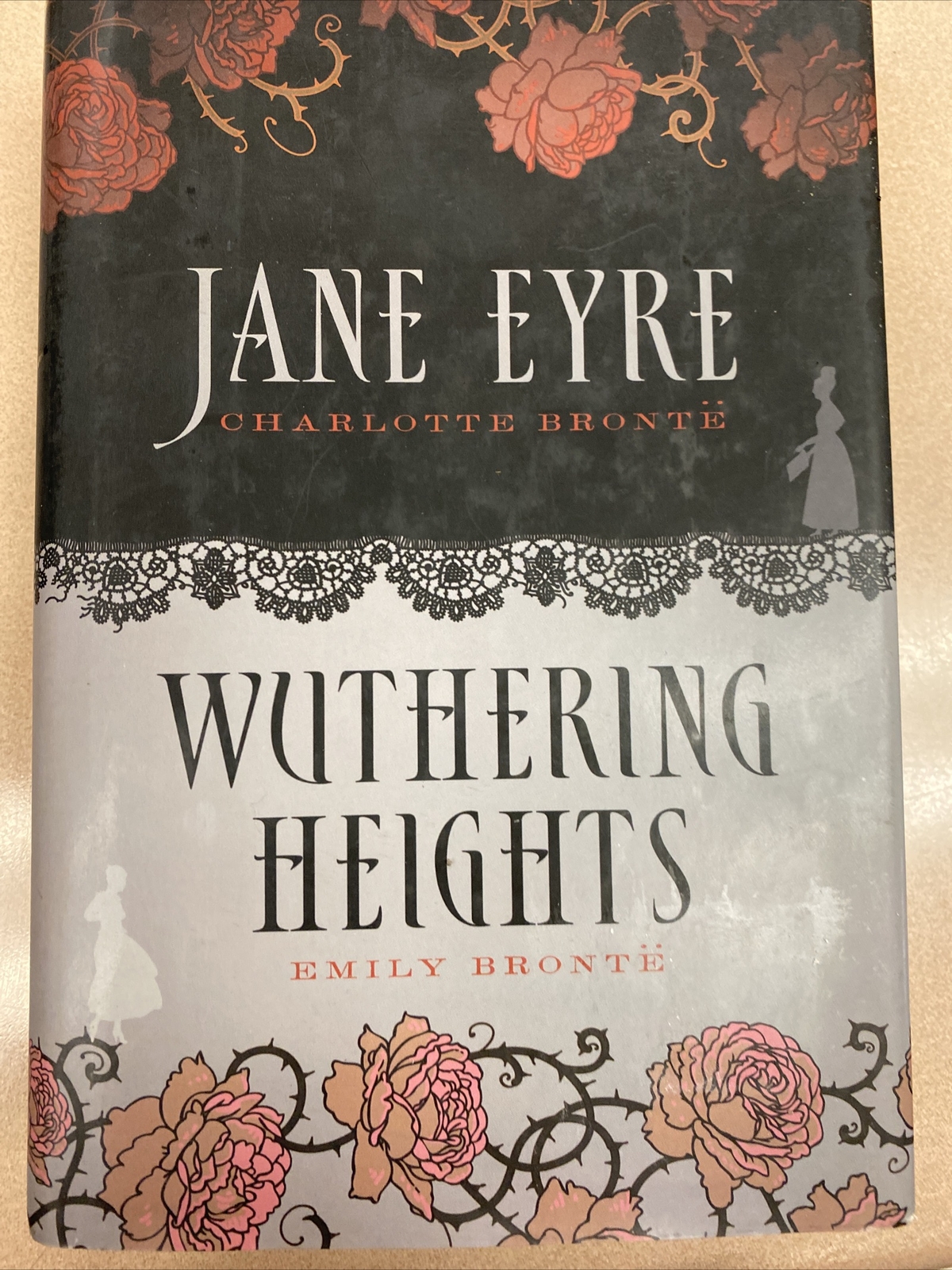 Jane Eyre and Wuthering Heights by Charlotte Brontë and Emily Jane
