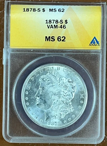 1878 S Morgan Silver Dollar ANACS MS62 VAM-46