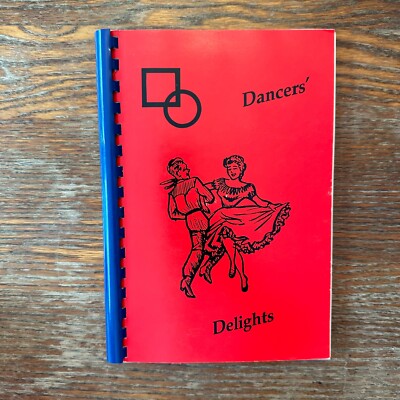 Dancers' Delights Redmond Oregon Square Dance Roundup Spiral-Bound Cookbook 1990