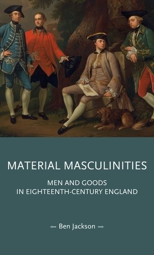 Material Masculinities - 9781526180605