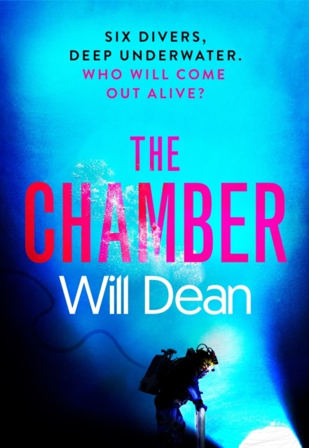 The Chamber by Will Dean (Hardback Book)