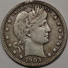 1903-S Barber Quarter VF Condition - Better Date