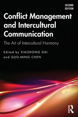 Conflict Management and Intercultural Communication Xiaodong Dai (u. a.) Buch