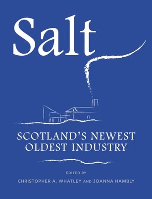 Salt by Christopher A. Whatley (Paperback Book)
