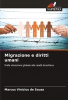 Migrazione E Diritti Umani Dalla Situazione Globale Alla Realtà Brasiliana Souza