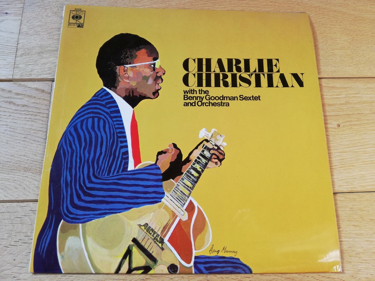CHARLIE CHRISTIAN WITH THE BENNY GOODMAN CBS 52538 UK LP | eBay