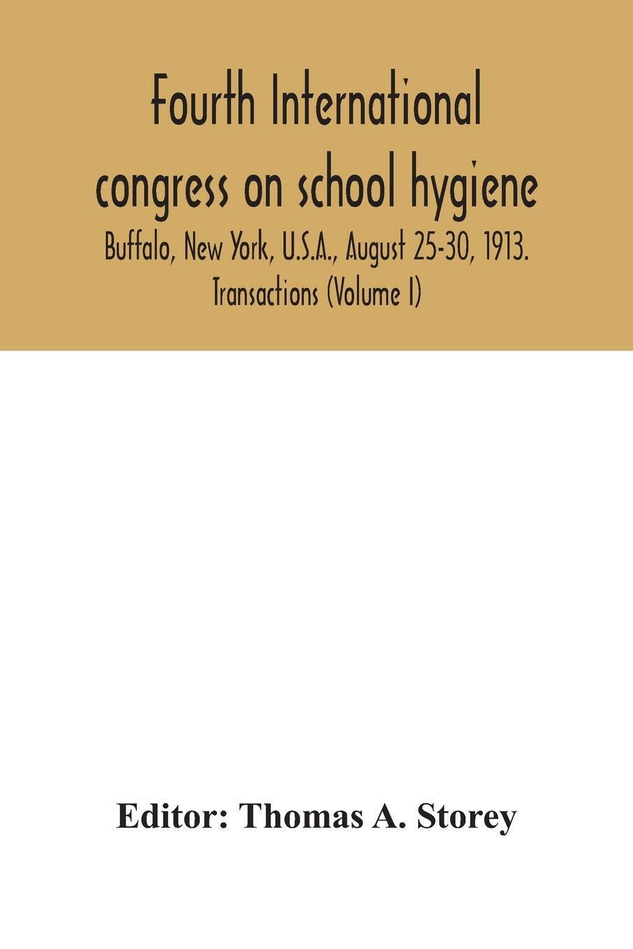 Thumbnail - Fourth International Congress On School Hygiene, Buffalo, York,