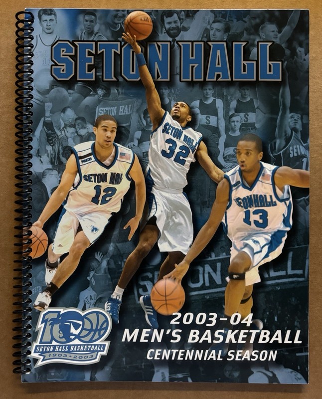 2003-04 Seton Hall Pirates Men’s Basketball Media Guide-Centennial Season