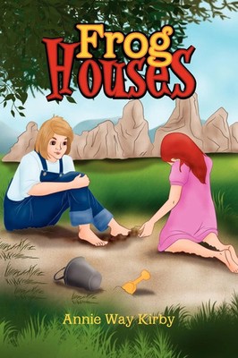 Frog Houses | Annie Way Kirby | Taschenbuch | Kartoniert / Broschiert | Englisch