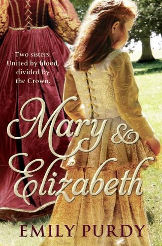 Mary & Elizabeth by Emily Purdy - 9781847562371 - Image 2