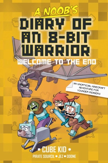A Noob's Diary of an 8-Bit Warrior by Cube Kid (Paperback Book)