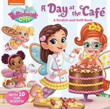 A Day at the Cafe: A Scratch-and-Sniff Book (Butterbean's Cafe) (Butterbean's C,