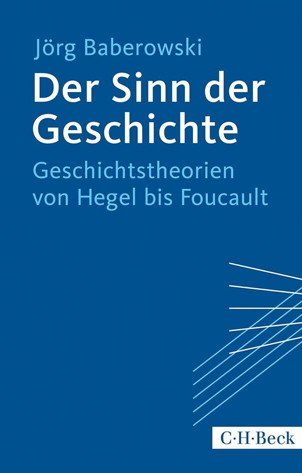 Der Sinn der Geschichte Jörg Baberowski