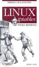 Linux Iptables Pocket Reference by Purdy, Gregor N.