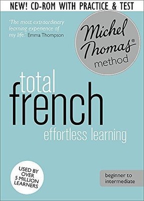 Total Course: Learn French with the Michel Thomas Method):... - Thomas, Michel