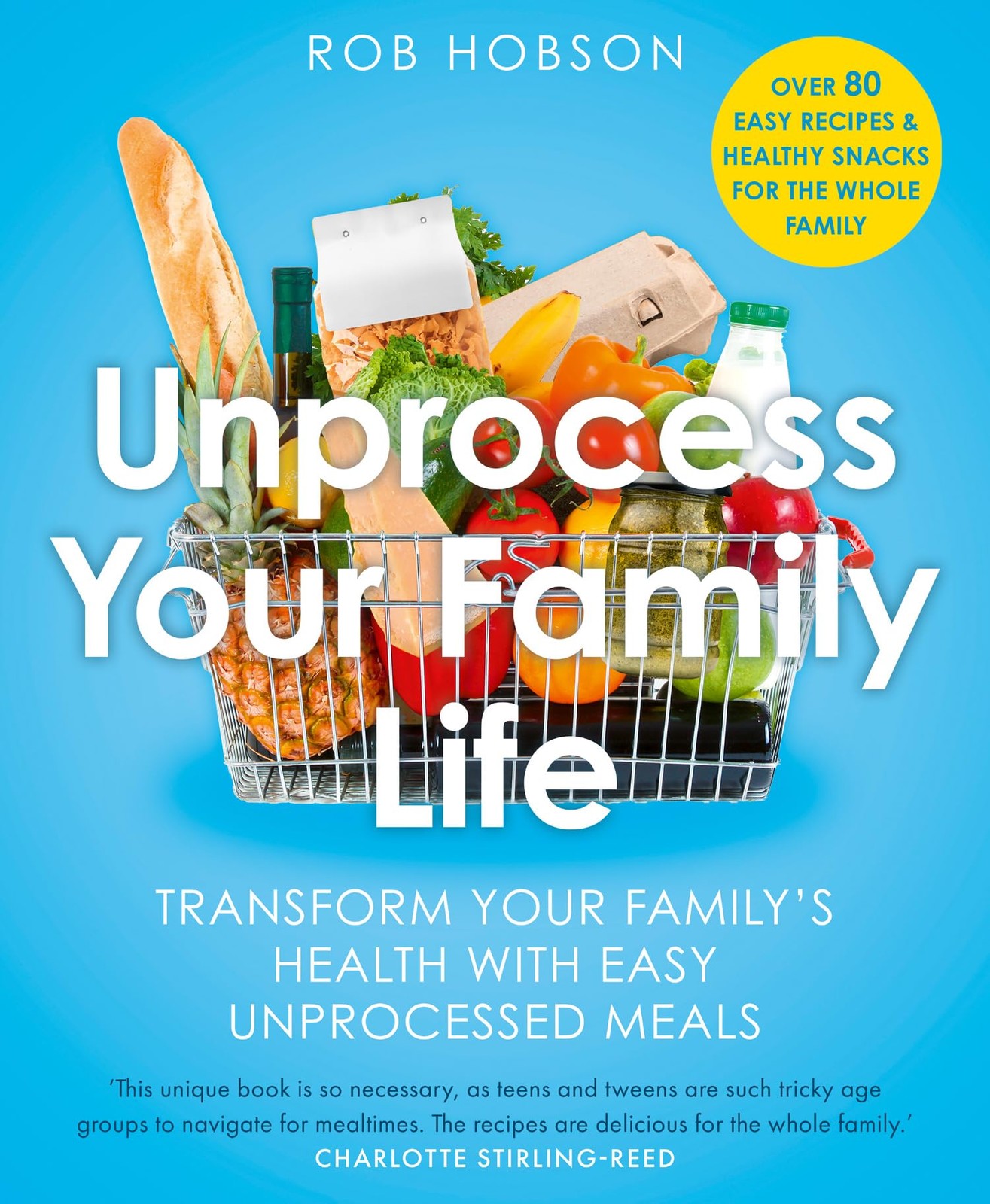 Unprocess Your Family Life by Rob Hobson (Paperback Book) - Image 16
