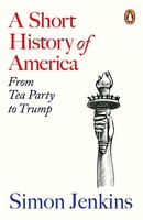 Simon Jenkins A Short History Of America