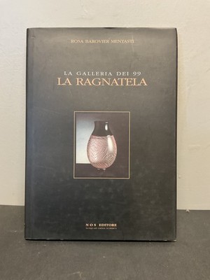 Rosa Barovier Mentasti La Ragnatela La Galleria dei 99 Signed Inscribed 2007 Art