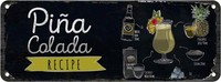 Blechschild 10X27 Cm Pina Colada Coktail Recipe Deko Geschenk Metall Schild