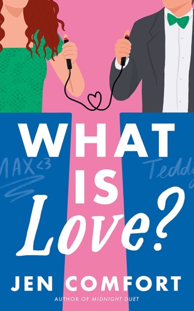 What Is Love? by Jen Comfort (Paperback Book)