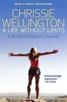 A Life Without Limits - Paperback By Wellington, Chrissie - GOOD
