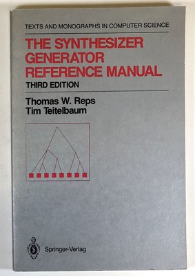 Thomas Reps, Tim / The Synthesizer Generator Reference Manual 1989