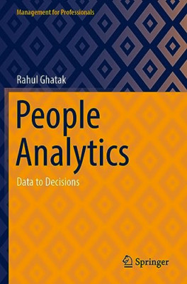People Analytics: Daten zu Entscheidungen (Management für Profi - Taschenbuch NEU Ghatak,