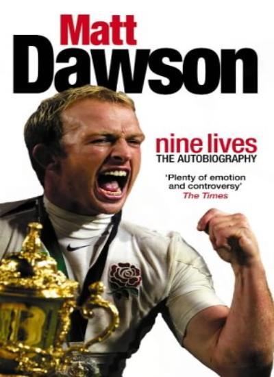 Matt Dawson: Nine Lives By  Matt Dawson. 9780007165674