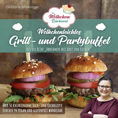 Die Wölkchenbäckerei: Wölkchenleichtes Grill- und Partybuffet | Altekrüger