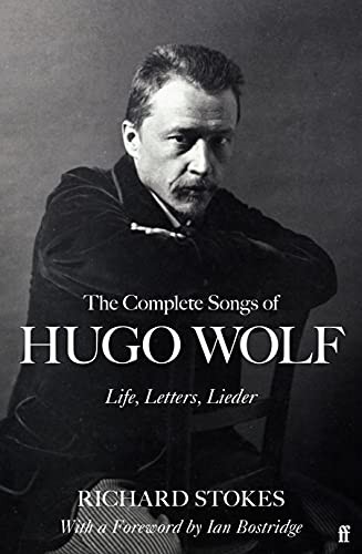 The Complete Songs of Hugo Wolf by Richard Stokes - - Image 6