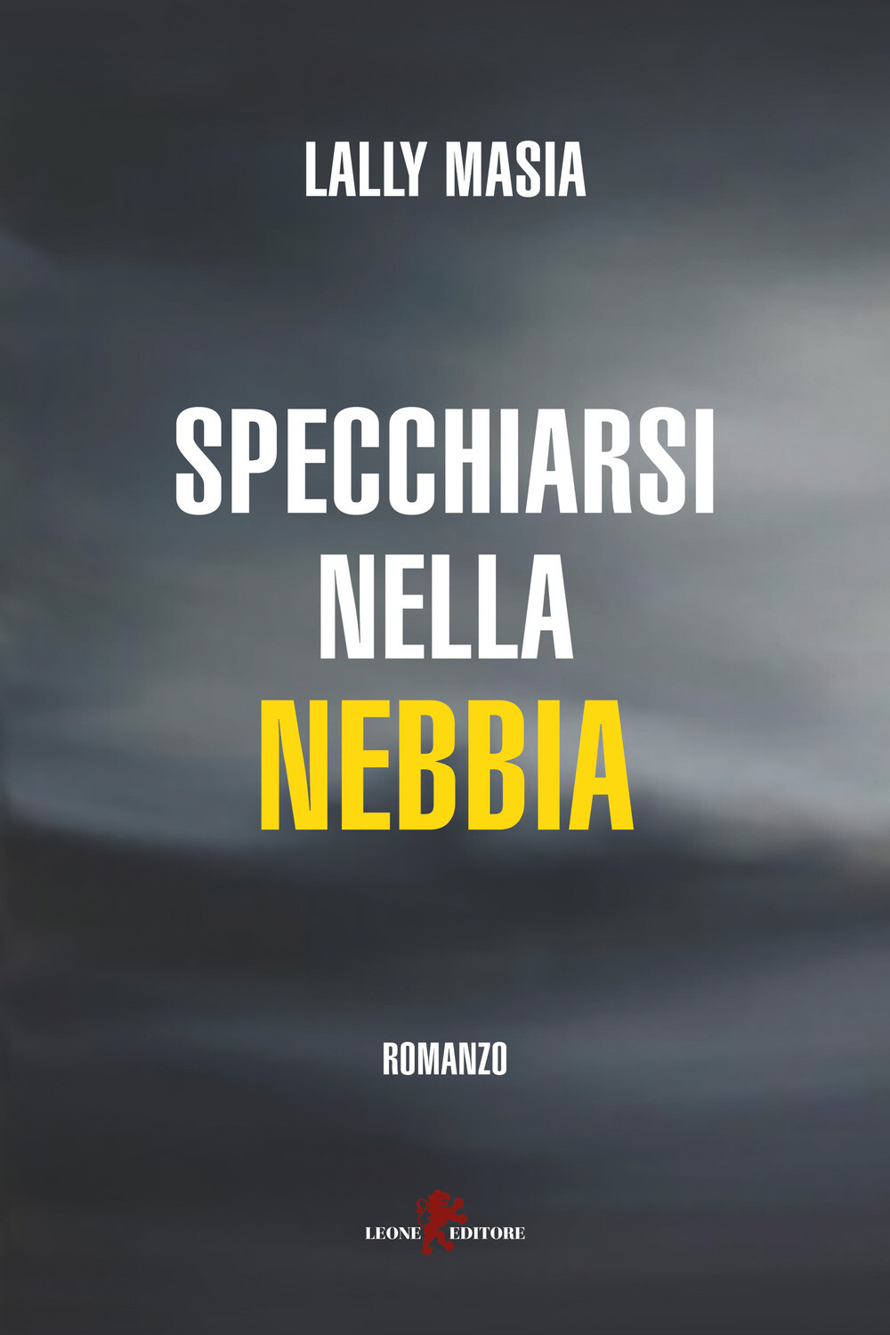 Specchiarsi nella nebbia - Masia Lally
