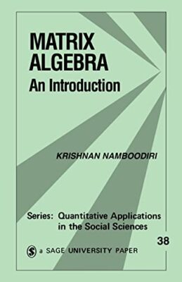 Matrix Algebra: An Introduction                                                