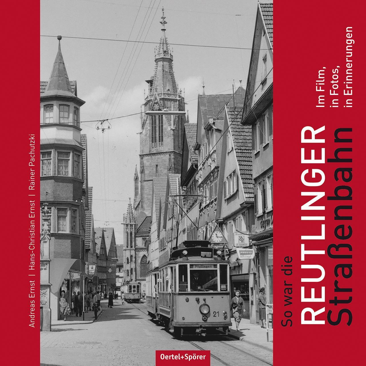 Thumbnail - So War Die Reutlinger Straßenbahn, Andreas Ernst