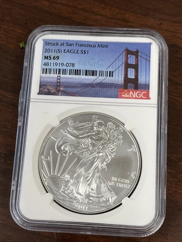 2011 (S) $1 AMERICAN SILVER EAGLE NGC MS69 STRUCK AT SAN FRANCISCO BRIDGE LABEL