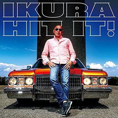 IKURA - HIT IT! [CD]