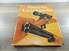Outdoor Life Firearms Encyclopedia George C Nonte Jr Sixth Printing 1976