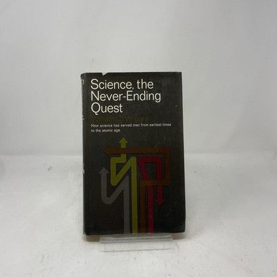 Science, The Never-Ending Quest by William C. Vergara HC First Edition  Very Goo