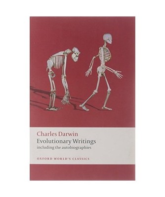 Evolutionary Writings: Including the Autobiographies: Including the Autobiograph