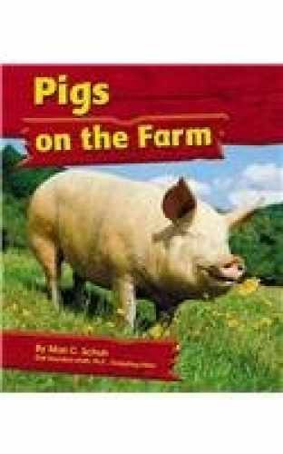 Pigs on the Farm - Library Binding, by Mari Schuh; Gail Saunders-Smith - Good