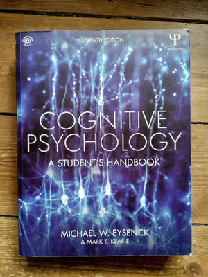 Cognitive Psychology: A Student's Handbook - 7th edition 