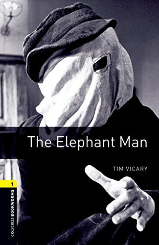 The Elephant Man (Oxford Bookworms Library ELT Readers: Level  ,