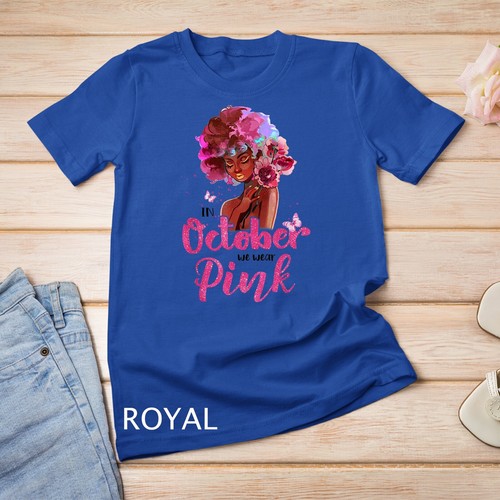 Breast Cancer Awareness In October We Wear Pink Black Woman Unisex T-shirt - Picture 13 of 15
