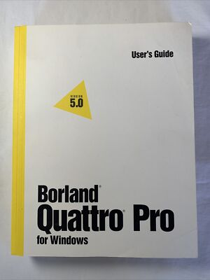Borland Quattro Pro for Windows Version 5.0 User's Guide
