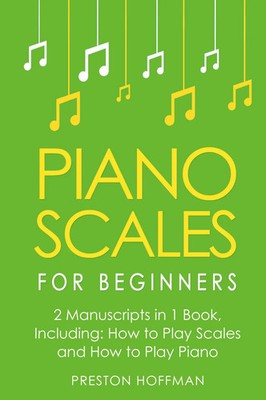 Preston Hoffman | Piano Scales | Taschenbuch | Englisch (2024) | Preston Hoffman