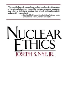 Nuclear Ethics Joseph S. Jr. Nye Taschenbuch Paperback Englisch 1988 Free Press