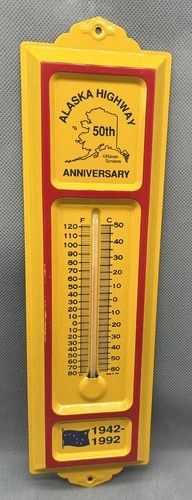 Vintage Alaska Highway 50th Anniversary Thermometer 1942-1992 USA Made Metal
