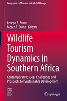 Wildlife Tourism Dynamics In Southern Africa Lesego S. Stone