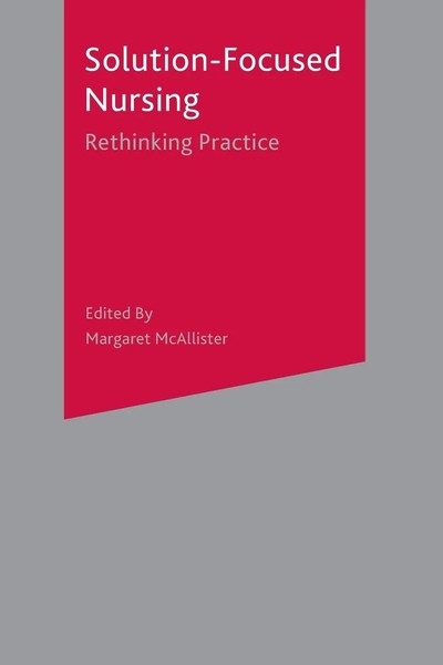 Margaret Mcallister | Solution-Focused Nursing | Taschenbuch | Englisch (2006)-image
