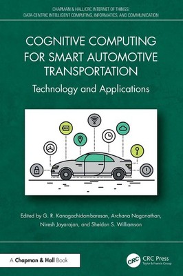 Cognitive Computing for Smart Automotive Transportation: Technology and Applicat