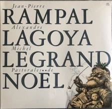 Jean-Pierre Rampal /Alexandre Lagoya / Michel Legrand Pastorales de Noel SEALED